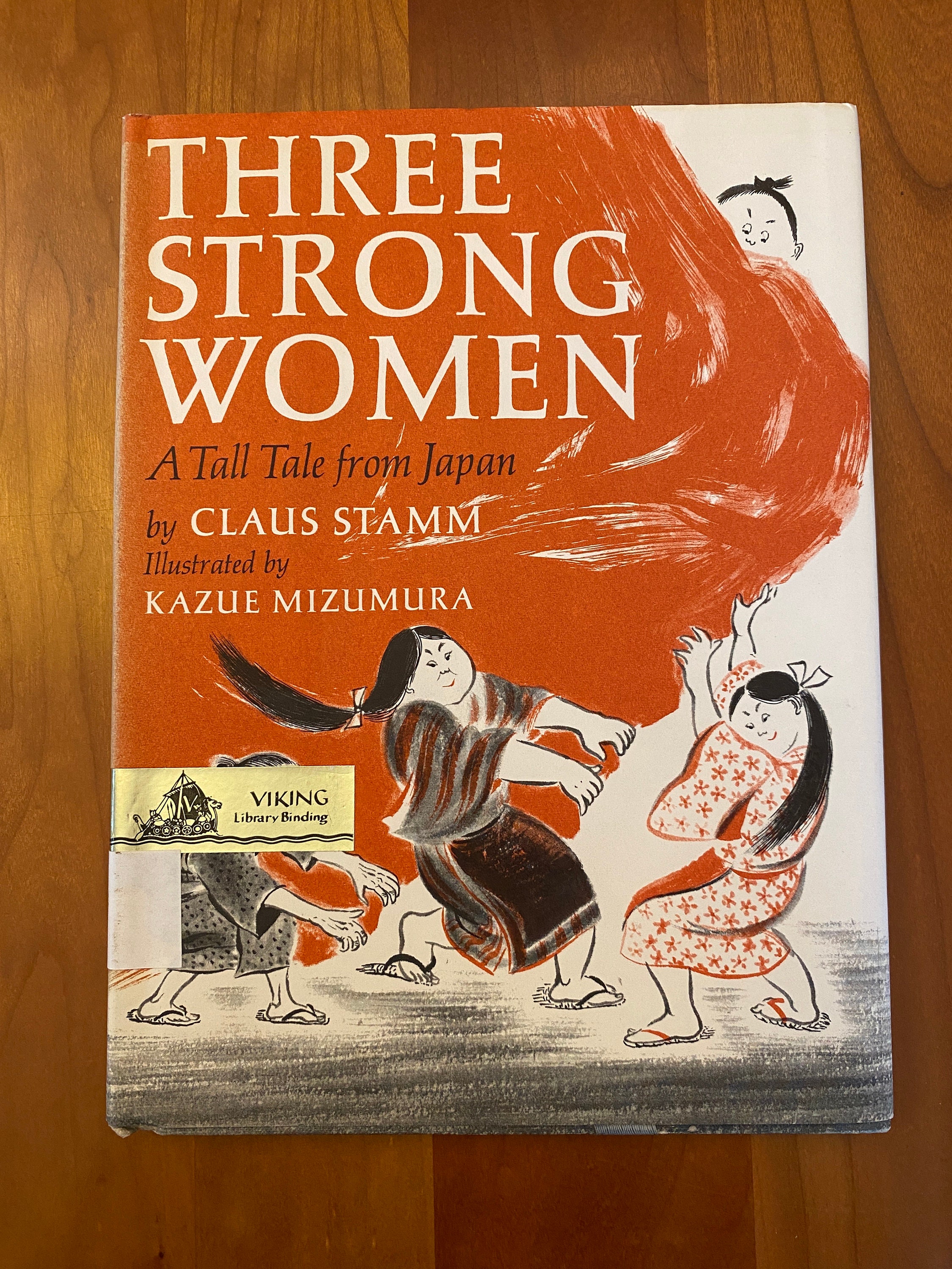 Three Strong Women A Tall Tale From Japan by Claus Stamm