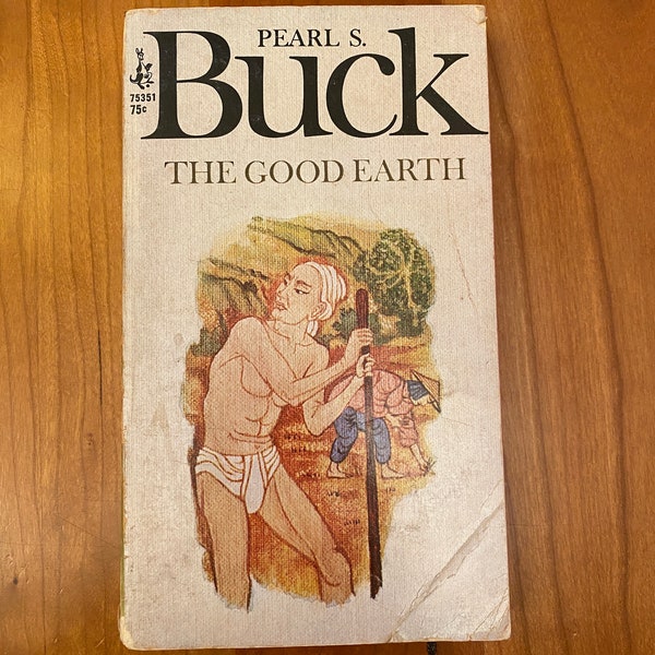 The Good Earth  by Pearl S. Buck - Pocket Books 1966