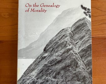 On the Genealogy of Morality by Friedrich Nietzsche  - Hackett 1998