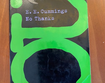 May include: A green and black book cover with the title "No Thanks" and the author "E. E. Cummings".
