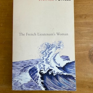 The French Lieutenant&#39;s Woman by John Fowles - 2004 Vintage UK