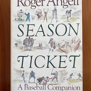 Season Card - A Baseball Companion von Roger Angell - Haughton Mifflinn 1988