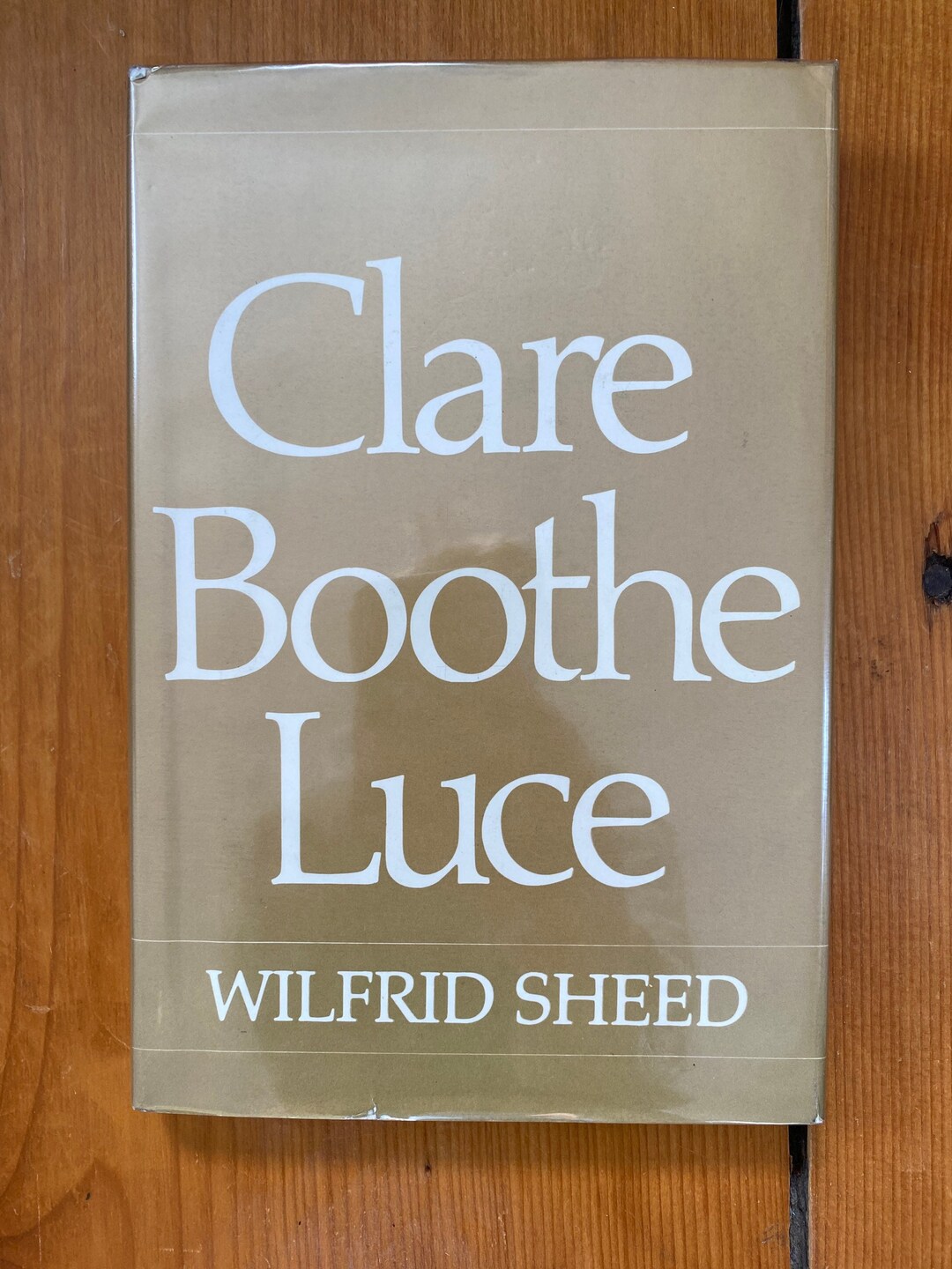 Clare Booth Luce by Wilfrid Sheed 1982 Dutton First Edition First