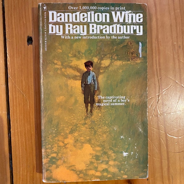 Dandelion Wine by Ray Bradbury - Bantam Revized Edition 1985