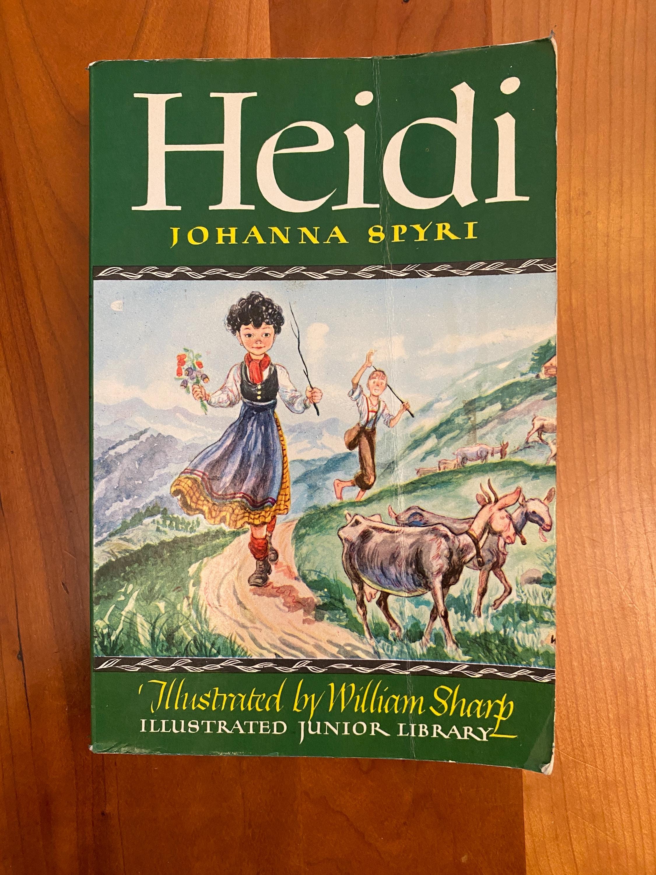 Heidi by Johanna Spyri Illustrated by William Sharp - 1982