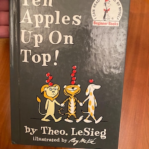 Zehn Äpfel obenauf! von Theo. LeSieg (Dr. Seuss) - Illustriert von Roy McKie - 1961 Random House Anfängerbücher- Grolier Book Club