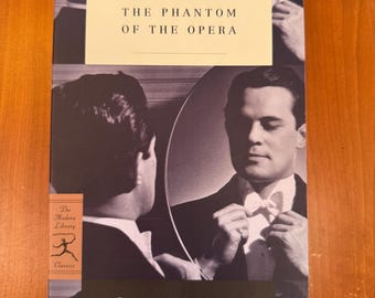 The Phantom of the Opera by Gaston Leroux  - Modern Library 2002