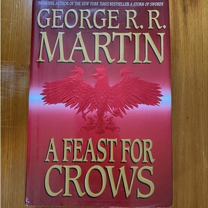 A Feast for Crows by George R. R. Martin - First Edition