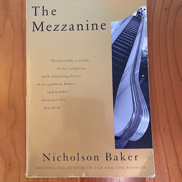 The Mezzanine by Nicholson Baker - Vintage Contemporaries - 1990 Paperback Book