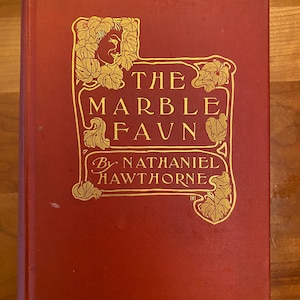 El fauno de mármol de Nathaniel Hawthorne - Thomas Crowell 1904 - Libro antiguo