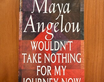 Ich würde nichts für meine Reise jetzt nehmen von Maya Angelou - 1994 Zwerg Taschenbuch