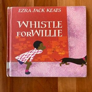 Whistle for Willie by Ezra Jack Keats - 1965 Viking  - Ex-Library