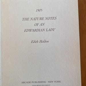 The Nature Notes of an Edwardian Lady by Edith Holden - 1989 Arcade ...