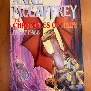 Kroniki Pern: Pierwszy upadek autorstwa Anne McCaffrey - Pierwsze wydanie 1993