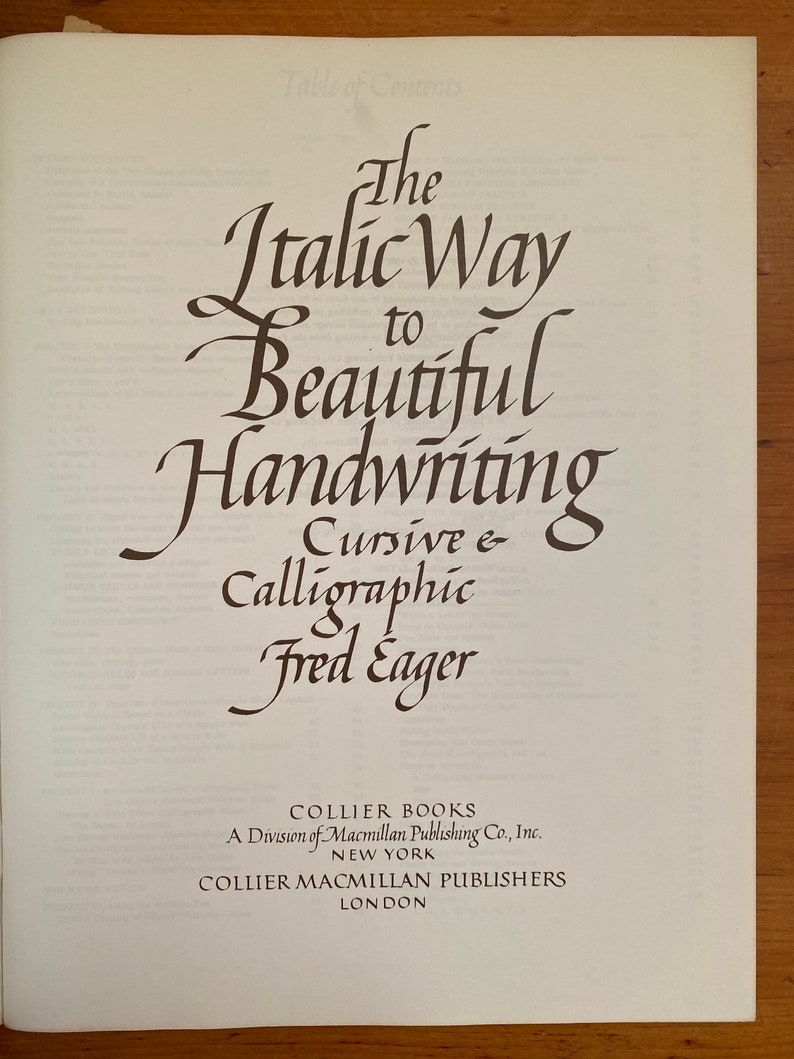 The Italic Way to beautiful Handwriting Cursive and Calligraphic by Fred Eager First Collier Edition 1974 image 2