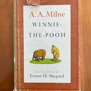 Winnie the Pooh by A.A. Milne with  E.H. Shepard Illustrations - 1961