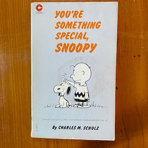 You&#39;re Something Special, Snoopy by Charles M. Schulz - Coronet 1973 - UK paperback