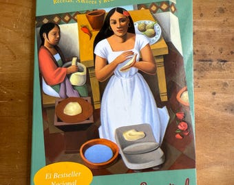 Like Water for Chocolate by Laura Esquivel - 1992 Hardcover Book