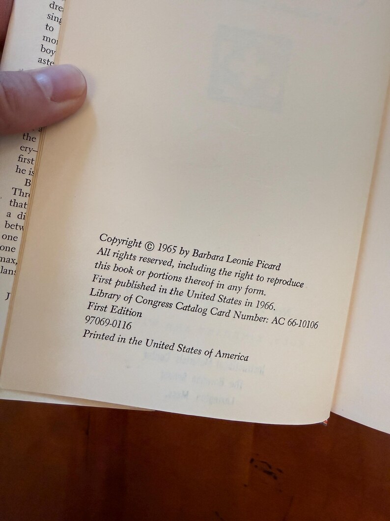 May include: Open book page with text. Copyright 1965 by Barbara Leonie Picard. First published in the United States in 1966. Library of Congress Catalog Card Number: AC 66-10106. First Edition. Printed in the United States of America.