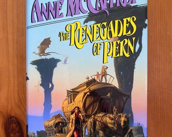 Les Renégats de Pern par Anne McCaffrey - Première édition 1989