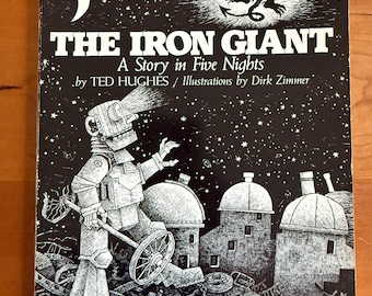 The Iron Giant by Ted Hughes-  Harper Trophy 1988