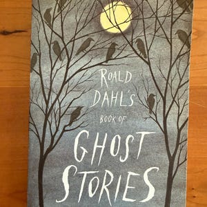Roald Dahl's Book of Ghost Stories - Farrar Straus & Giroux