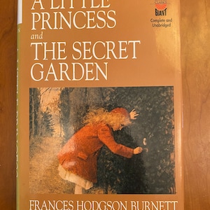 A Little Princess and The Secret Garden by Frances Hodgson Burnett - 1997 Running Press/Courage Books