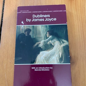 Dubliners by James Joyce - Bantam Classics 1990 Paperback