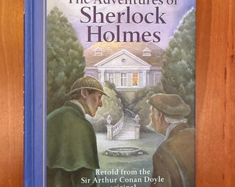 The Adventures of Sherlock Holmes - Retold from the Sir Arthur Conan Doyle Original -  Sterling Classic Starts 2005