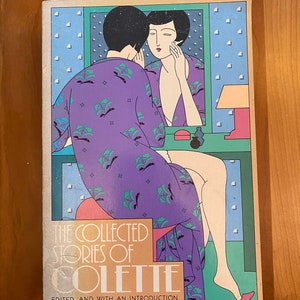 The Collected Stories of Colette by Sidonie-Gabrielle Colette - 1983