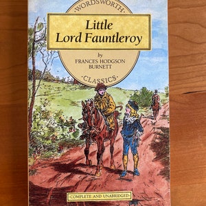 Little Lord Fauntleroy by Frances Hodgson Burnett - Wordsworth Classics 1994