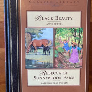 Black Beauty by Anna Sewell and Rebecca of Sunnybrook Farm by Kate Douglas Wiggin -  1995 Smithmark