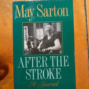 After The Stroke von May Sarton 1988 Erstausgabe Hardcover - Ex Bibliothek