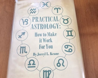 Astrología práctica: cómo hacer que funcione para usted por Jerryl L. Keane- 2nd Printing 1969 Libro de tapa dura