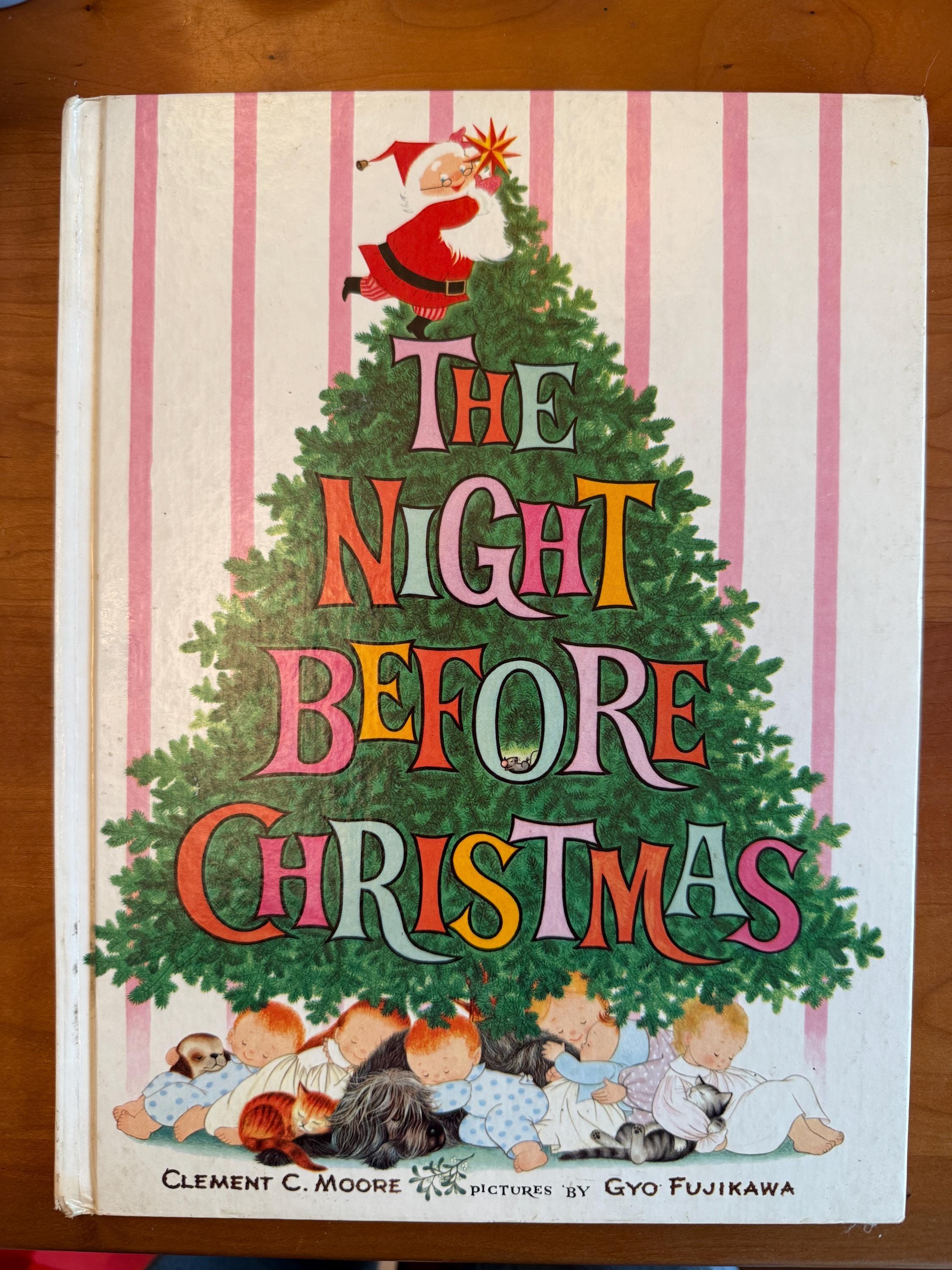 The Night Before Christmas by Clement C. Moore Illustrated by Gyo