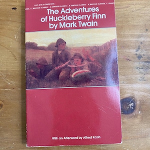 The Adventures of Huckleberry Finn by Mark Twain - Bantam 1981
