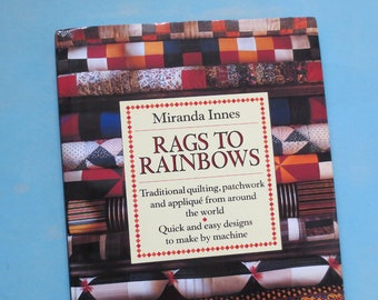 Quilting and patchwork book by Miranda Innes - inspiration worldwide - instruction - examples - quick and easy design projects to make