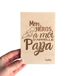 Carte fête des pères en bois gravée  Mon héro à moi s'appelle Papa cadeau original papa, bonne fête papa, je t'aime papa,cadeau personnalisé