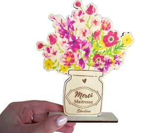 Décoration bois à poser bouquet vase-Merci Maîtresse -personnalisable,cadeau fête de fin d'année scolaire,souvenir cadeau original maîtresse