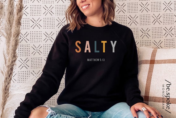 salty sweatshirt