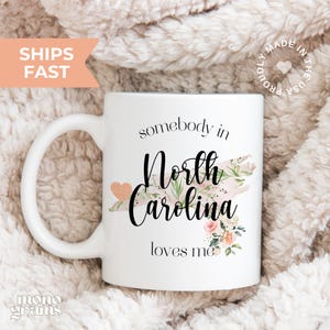 Somebody North Carolina Loves Me Mug - Someone North Carolina - North Carolina Mug - Funny Coffee Mug - North Carolina Love - North Carolina