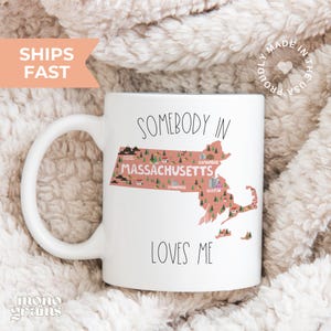 Somebody in Massachusetts Loves Me Mug,Someone in Massachusetts Loves Me Massachusetts Mug, Coffee Mug, Massachusetts Love Mug Massachusetts