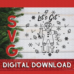 Lets Get Lit SVG Digital Download