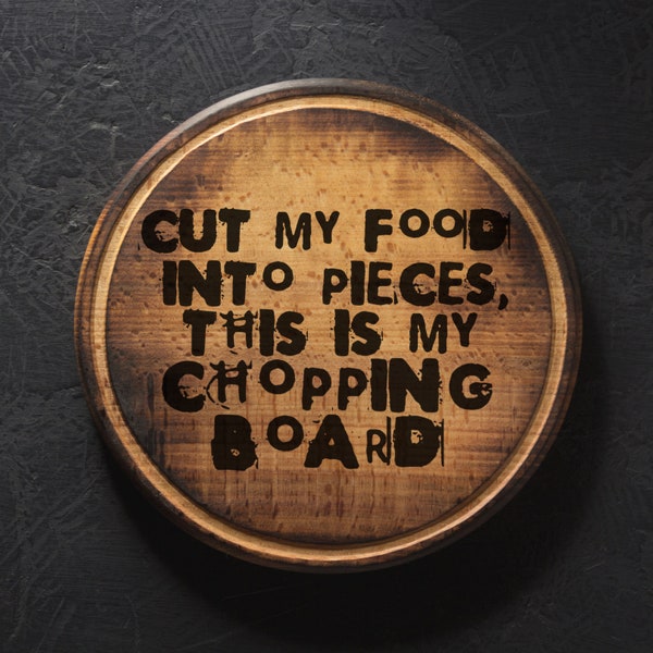 Cut my food into pieces, this is my chopping board Digital Download