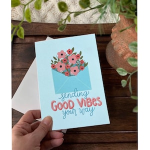Good Vibes Greeting Card, Encouragement Card, Thinking of You Card