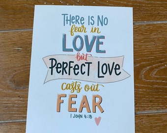 Hand lettered Bible verse print, There is no fear in love print, 1 John 4:18 Wall Art