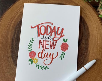 Today is a New Day Card