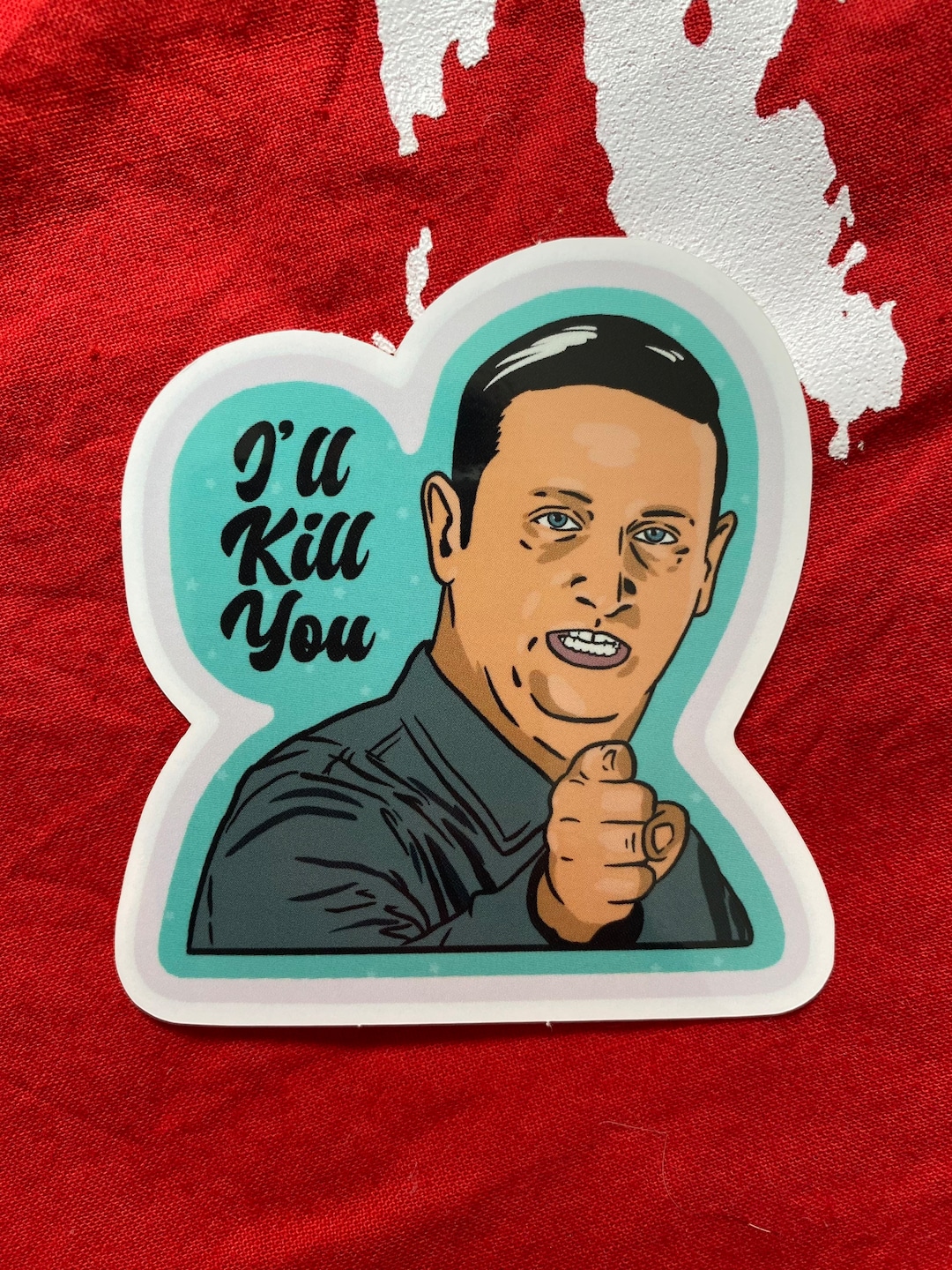 Ill Kill You ITYSL Sticker Etsy