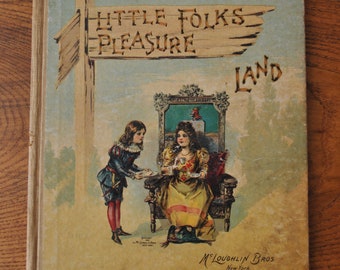 1907 Little Folks Pleasure Land Book