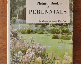 1964 The Picture Book of Perennials By Anno and Irene Nehrling
